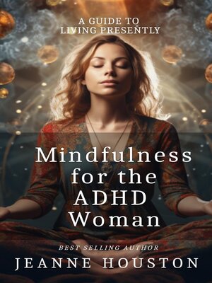 cover image of Mindfulness for the ADHD Woman